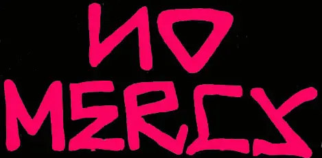 No Mercy