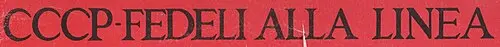 CCCP – Fedeli alla linea