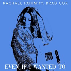 Even If I Wanted To