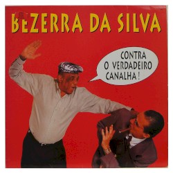 Contra O Verdadeiro Canalha!