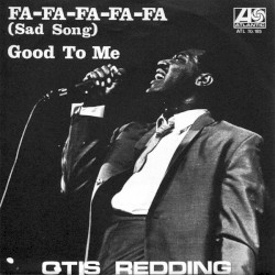 Fa-Fa-Fa-Fa-Fa (Sad Song) / Good To Me