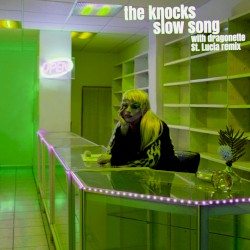 Slow Song (St. Lucia remix)