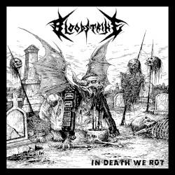 In Death We Rot