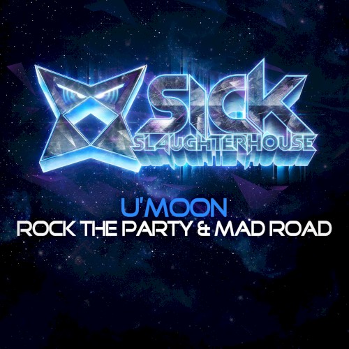 Rock The Party / Mad Road