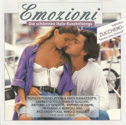 Emozioni: Die Schönsten Italo-Kuschelsongs