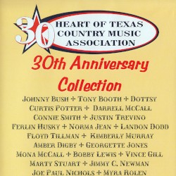 Heart Of Texas Records: 30th Anniversary Collection