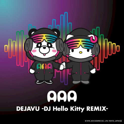 DEJAVU (DJ Hello Kitty REMIX)