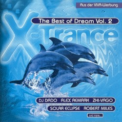 X-Trance: The Best of Dream, Volume 2
