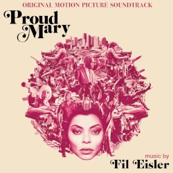 Proud Mary: Original Motion Picture Soundtrack