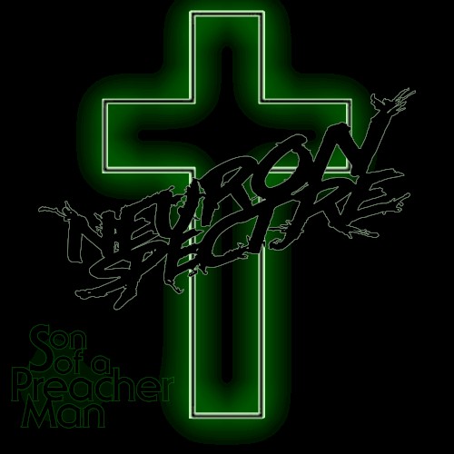Son of a Preacher Man (Neuron Spectre remix)