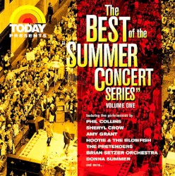 Today Presents: The Best of the Summer Concert Series, Volume One