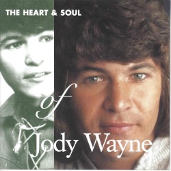 The Heart & Soul of Jody Wayne