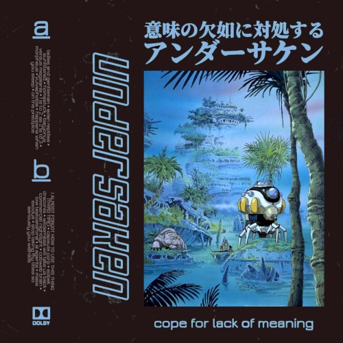 cope for lack of meaning - beat tape IX