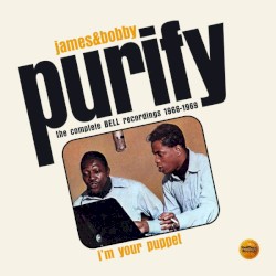 I’m Your Puppet: The Complete Bell Recordings 1966-1969