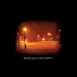 Keep Your Ears Warm