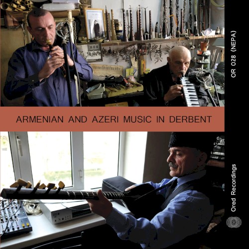 Armenian and Azeri Music in Derbent