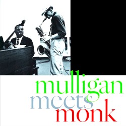 Mulligan Meets Monk