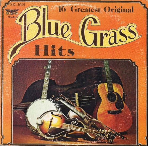 16 Greatest Original Bluegrass Hits