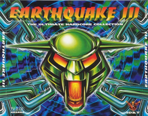 Earthquake III (The Ultimate Hardcore Collection)