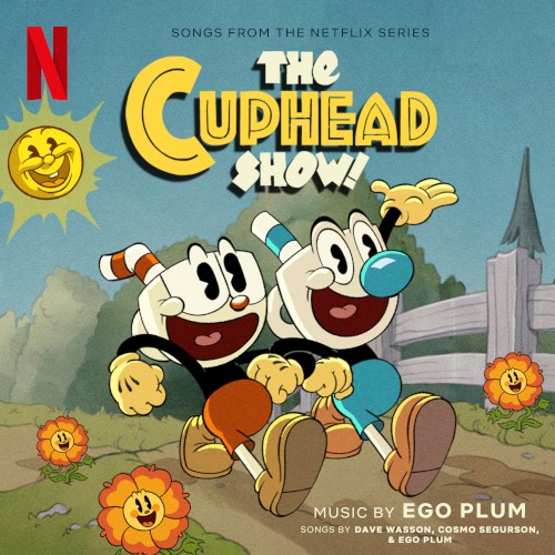 The Cuphead Show! (Songs from the Netflix Series)