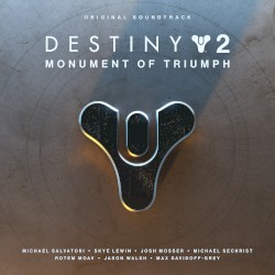 Destiny 2: Monument of Triumph (Original Soundtrack)