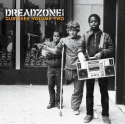 Dreadzone presents Dubwiser Volume Two