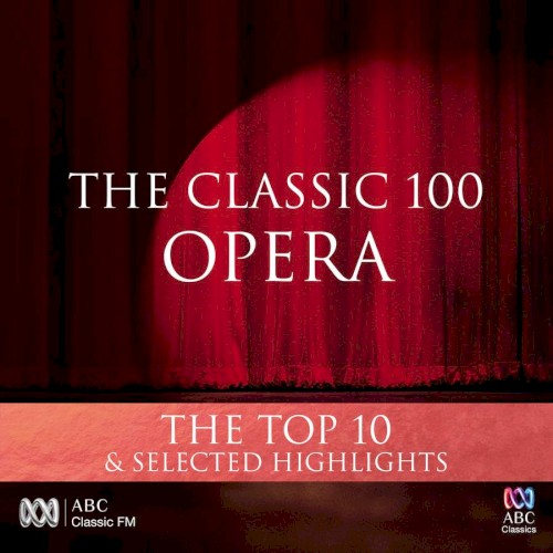 Classic 100 Opera - Top 10
