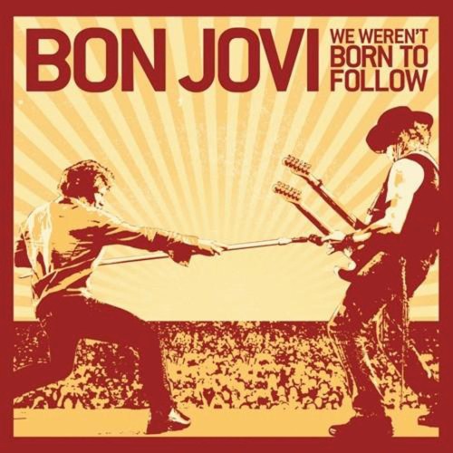 We Weren’t Born to Follow