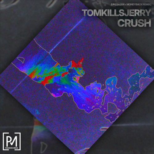 Crush (UNLEAZER x MONEYBACK Remix)