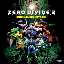 Zero Divide 2: The Secret Wish Original Soundtrack
