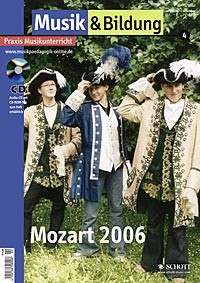 Musik und Bildung: 2005 04 Mozart 2006
