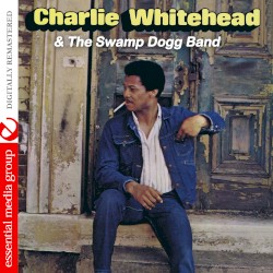 Charlie Whitehead & The Swamp Dogg Band
