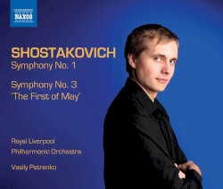 Symphony no. 1 / Symphony no. 3 "The First of May"