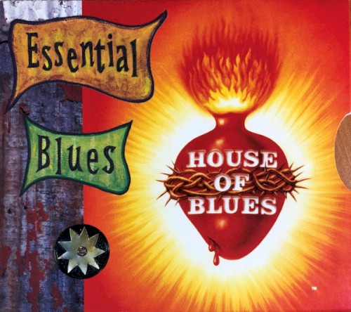 House of Blues: Essential Blues