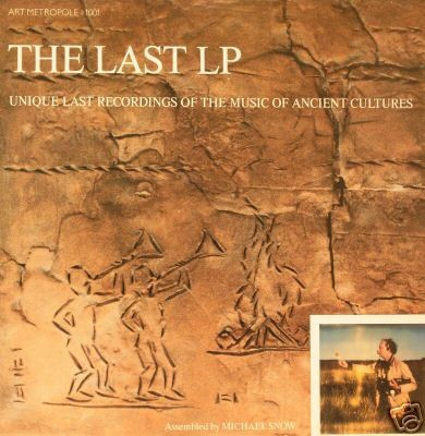 The Last LP: Unique Last Recordings of the Music of Ancient Cultures