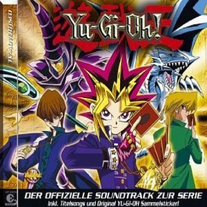 Yu-Gi-Oh! Die besten Songs zur TV-Serie