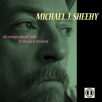 Six Songs About Love & the Lack Thereof