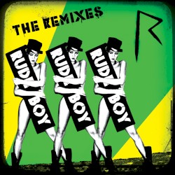 Rude Boy (The Remixes)