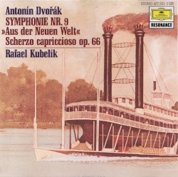 Symphonie Nr. 9 »Aus der Neuen Welt« / Scherzo capriccioso op. 66