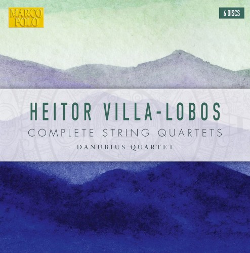 Heitor Villa-Lobos - Complete String Quartets
