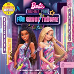 Barbie in: Bühne frei für große Träume - Das Original-Hörspiel zum Film