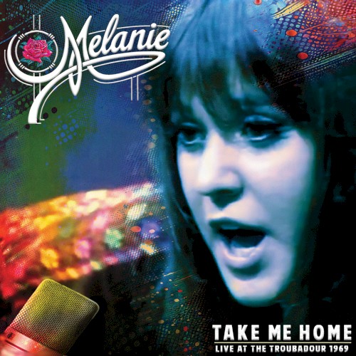 Take Me Home: Live at the Troubadour 1969