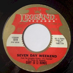 Seven Day Weekend / Gettin' a Groove