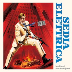 Sedia Elettrica (Original Soundtrack)