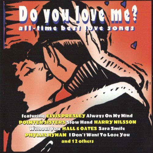 Do You Love Me? All-Time Best Love Songs