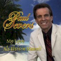 My Love / Als Elvis in Hawaii