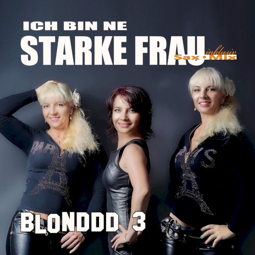 Ich bin ne starke Frau