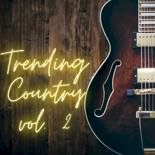 Trending Country, Vol. 2