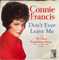 Don't Ever Leave Me / We Have Something More (Than A Summer Love)