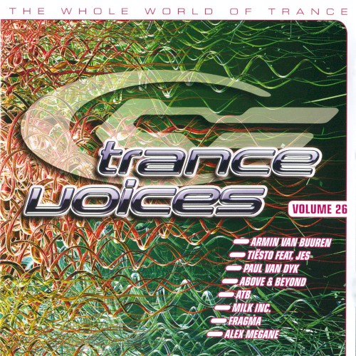 Trance Voices: The Greatest Vocal Trance Anthems, Volume Twenty Six